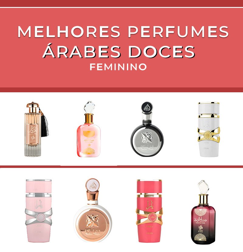 Os 12 Melhores Perfumes Árabes Femininos Doce