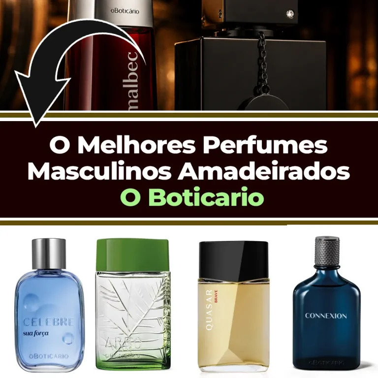 O Melhores Perfumes Masculinos Amadeirados O Boticario