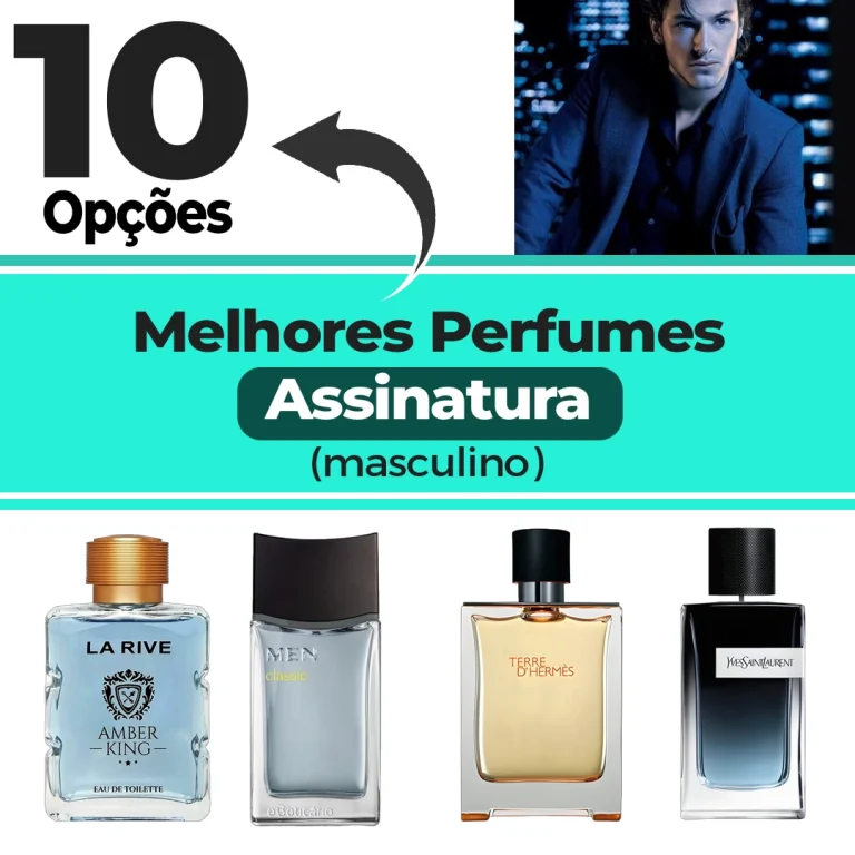 Os 10 Melhores Perfumes Assinatura Masculinos