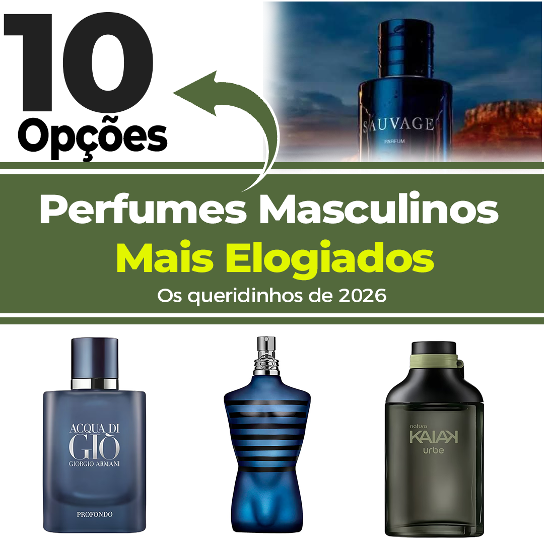 Os 10 Perfumes Masculinos Mais Elogiados - Os queridinhos de 2026