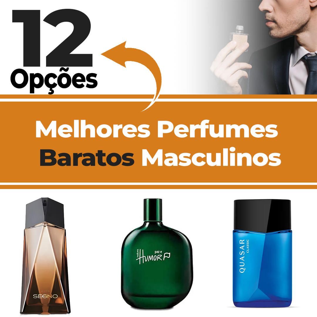 Os 12 Melhores Perfumes Baratos Masculinos