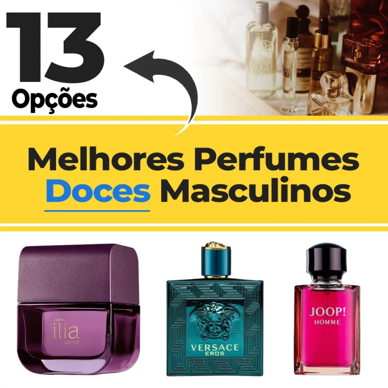 Os 13 Melhores Perfumes Doces Masculinos