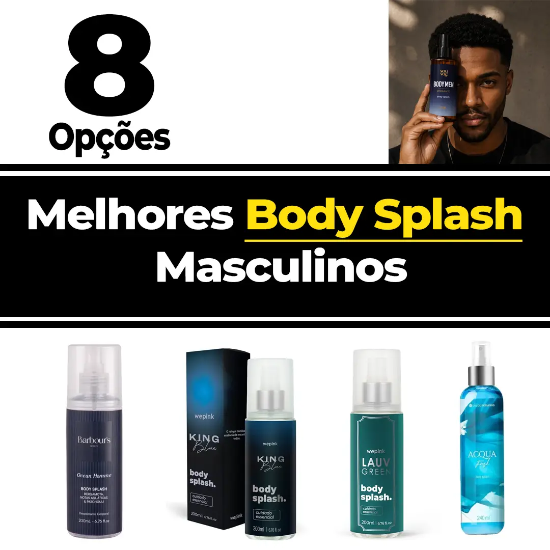 Os 8 Melhores Body Splash Masculinos