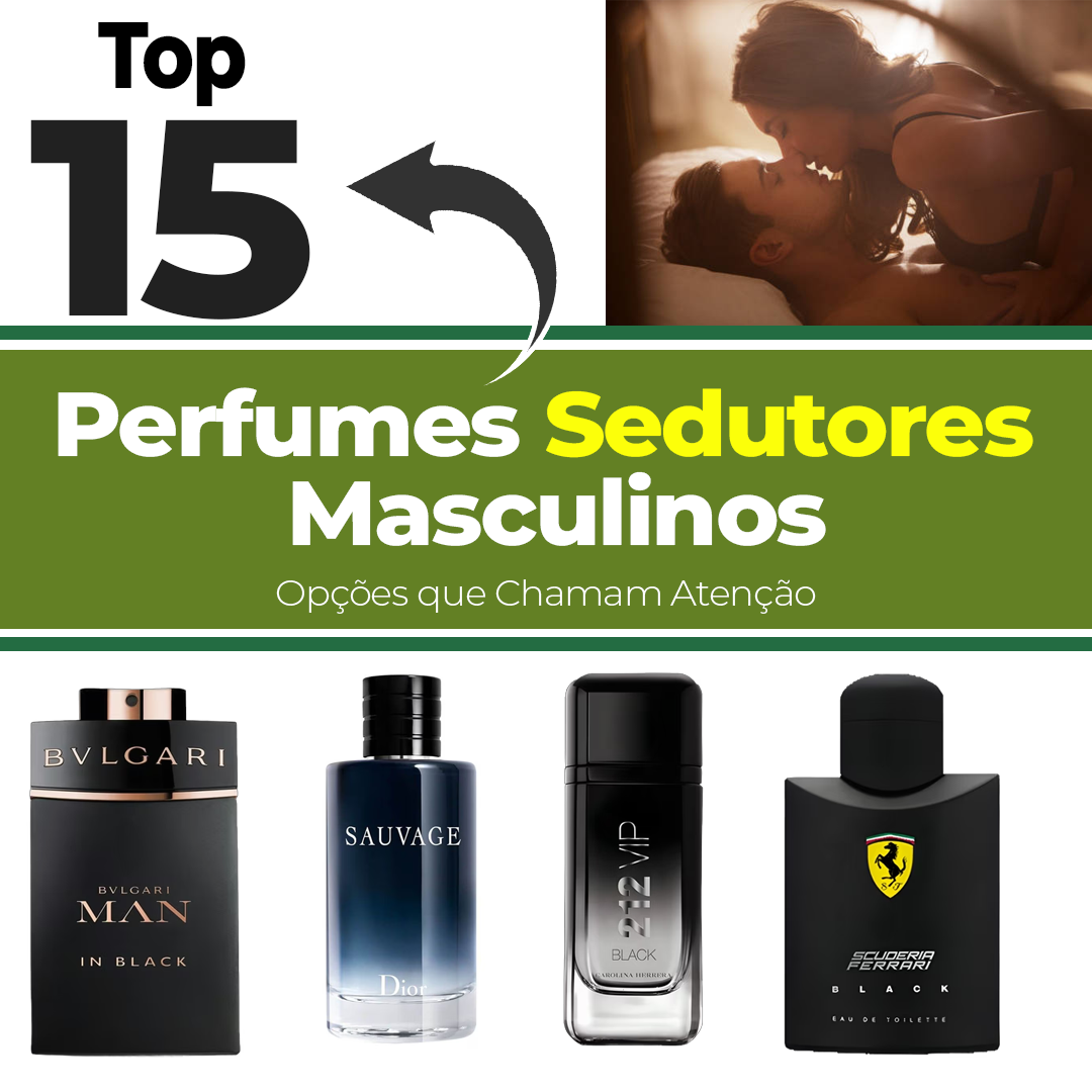 Perfumes Sedutores Masculinos-15 Opções que Chamam Atenção