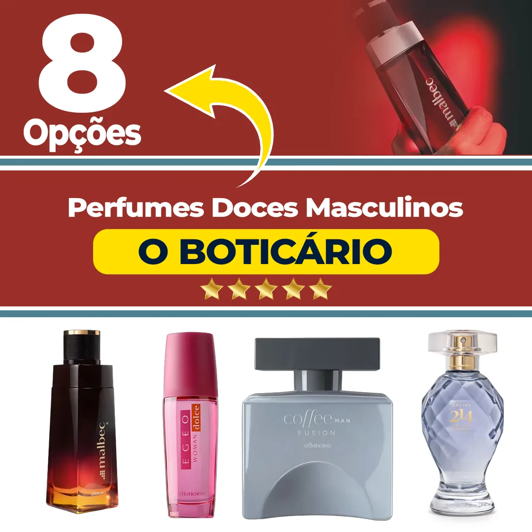 Top 8 Perfumes Doces Masculinos O Boticário